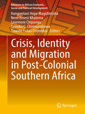 cover image of Crisis, Identity and Migration in Post-Colonial Southern Africa